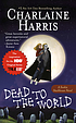 Dead to the world por Charlaine Harris