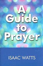 A guide to prayer