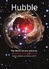 Hubble : the mirror on the universe de Robin Kerrod