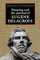 Painting and the Journal of Eugène Delacroix