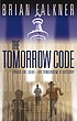 The tomorrow code de Brian Falkner