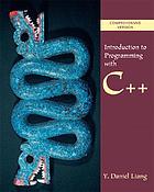 Introduction to programming with C++ : comprehensive version