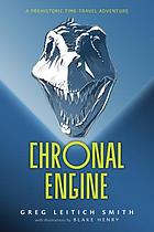 The Chronal Engine