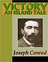Victory : an island tale de Joseph Conrad