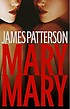 Mary, Mary : a novel