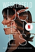 Uglies by Scott Westerfeld