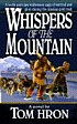 Whispers of the mountain door Tom Hron