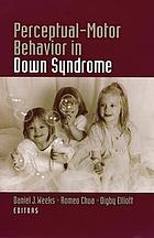 Perceptual-motor behavior in Down syndrome [...] XD-CA