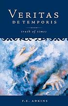Veritas De Temporis : truth of times.