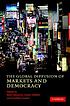 The global diffusion of markets and democracy