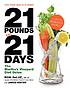 21 pounds in 21 days : the Martha's Vineyard diet... 著者： Roni DeLuz