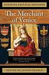 The Merchant of Venice : with contemporary criticism door William Shakespeare