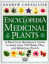 The encyclopedia of medicinal plants