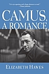 Camus, a romance 著者： Elizabeth Hawes