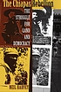 The Chiapas Rebellion : the struggle for land and democracy