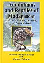 Amphibians and reptiles of Madagascar and the Mascarene, Seychelles, and Comoro Islands