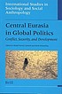Central Eurasia in global politics : conflict,... por Mehdi Parvizi Amineh