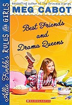 Best friends and drama queens