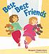 Best best friends von Margaret Chodos-Irvine
