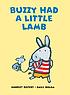 Buzzy had a little lamb door Harriet Ziefert