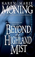 Beyond the highland mist
