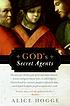 God's secret agents : Queen Elizabeth's forbidden... por Alice Hogge