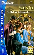 The sheik and the runaway princess