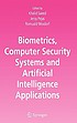 Biometrics, computer security systems and artificial intelligence applications