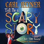 Tell me a scary story--but not too scary!
