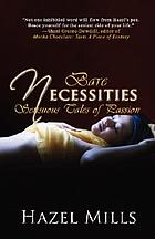 Bare necessities : sensuous tales of passion