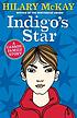 Indigo's star 著者： Hilary McKay