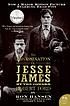 The assassination of Jesse James by the coward... by  Ron Hansen 