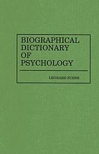 Biographical dictionary of psychology