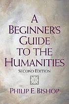 A beginner's guide to the humanities