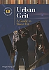 Urban grit : a guide to street lit