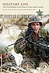 Military life : the psychology of serving in peace... by Thomas W Britt