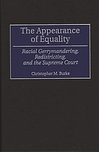 The appearance of equality : racial gerrymandering, redistricting, and the Supreme Court