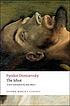 The idiot von Fyodor Dostoyevsky