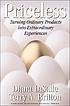 Priceless : turning ordinary products into extraordinary... por Diana LaSalle