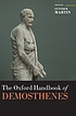 The Oxford handbook of Demosthenes by Gunther Martin
