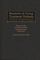Research on group treatment methods : a selectively annotated bibliography
