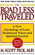 The road less traveled : a new psychology of love,... by M  Scott Peck