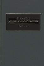 Explaining Chinese democratization
