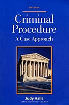 Criminal procedure : a case approach