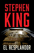El resplandor 저자: Stephen King