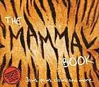 The mammal book : jaws, paws, claws and more--