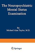 The neuropsychiatric mental status examination
