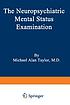 The neuropsychiatric mental status examination de Michael Alan Taylor