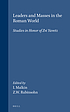 Leaders and masses in the Roman world : studies... 著者：  Zvi Yavetz 