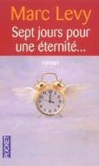 Sept jours pour une éternité ...